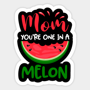 Mom You_re One In A Melon Cute Summer Watermelon Sticker